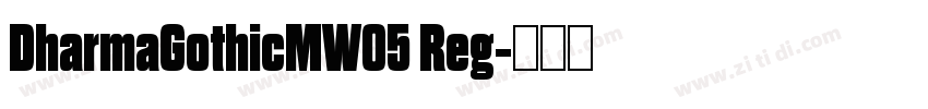 DharmaGothicMW05 Reg字体转换